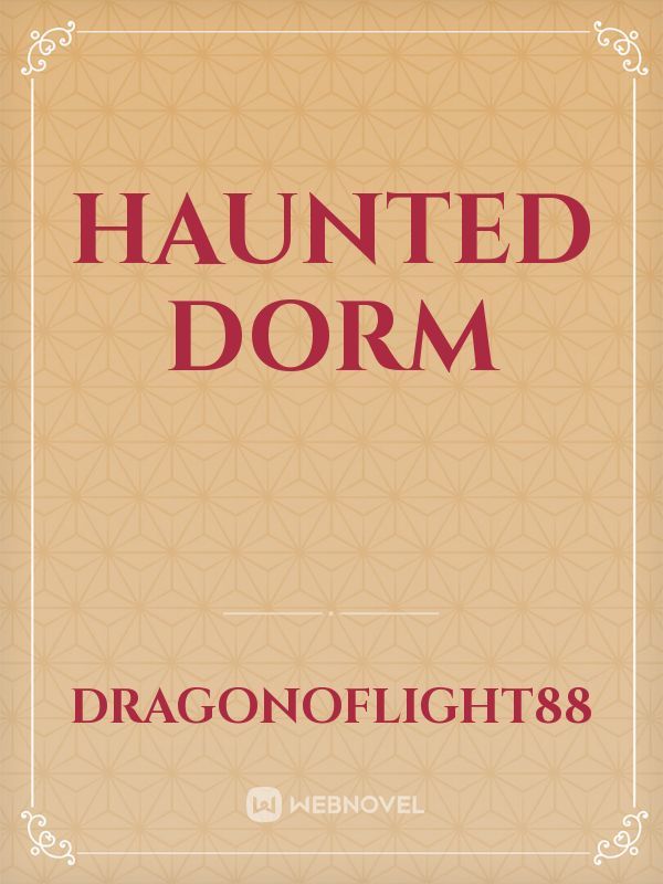 Haunted Dorm Book