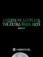 College of Assim for the Extra Dark Arts. Book