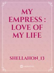 My Empress : Love of My Life Book