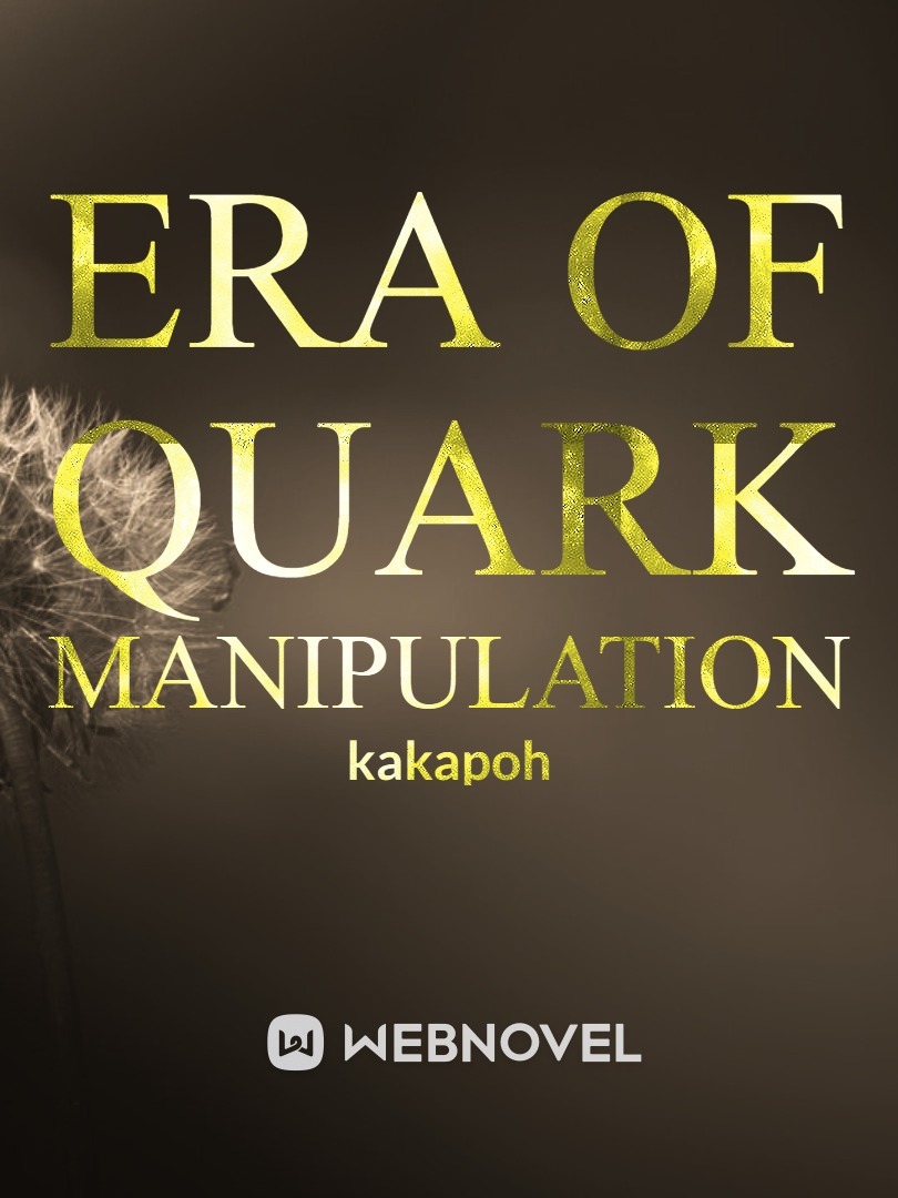 Era of Quark Manipulation Book