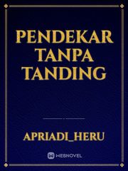 PENDEKAR TANPA TANDING Book