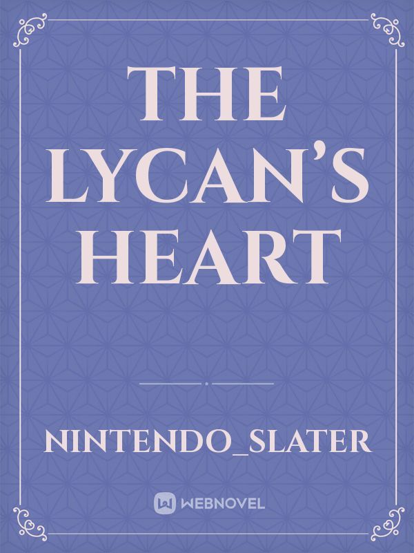 The Lycan’s heart