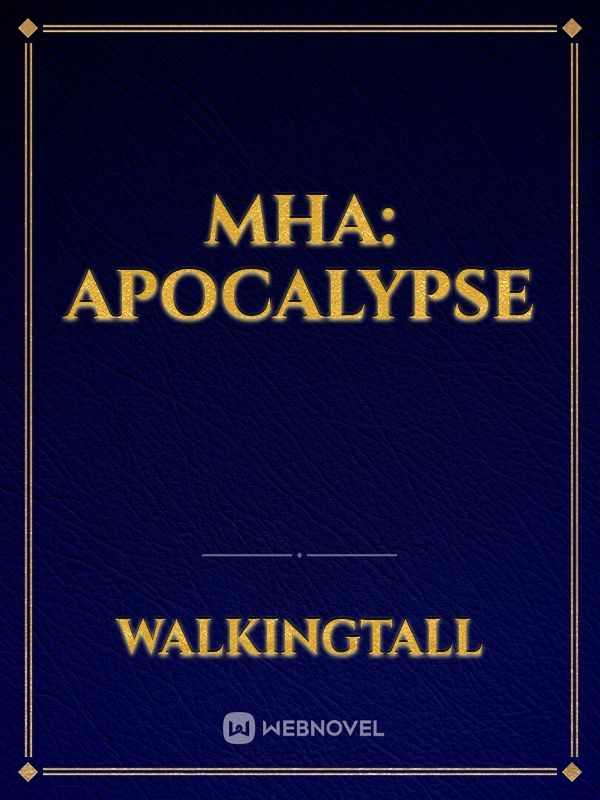 MHA: Apocalypse Book
