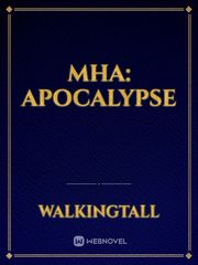 MHA: Apocalypse Book
