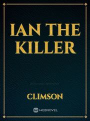 Ian The Killer Book