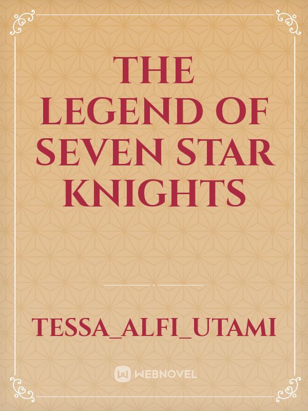The Legend Of Seven Star Knights