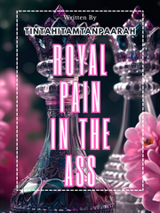 Royal Pain In The Ass Book