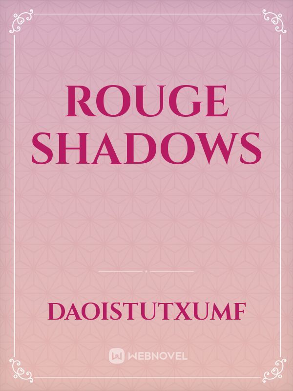 Rouge Shadows Book