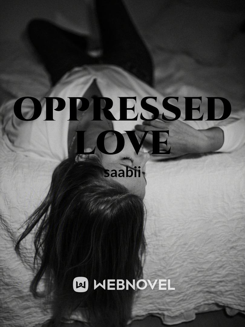 Oppressed Love
