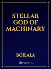 Stellar God Of Machinary Book
