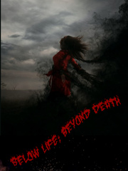 Below Life; Beyond Death Book