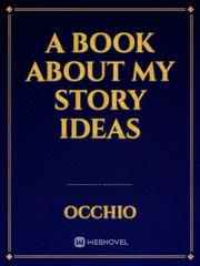 A book about my story ideas Book