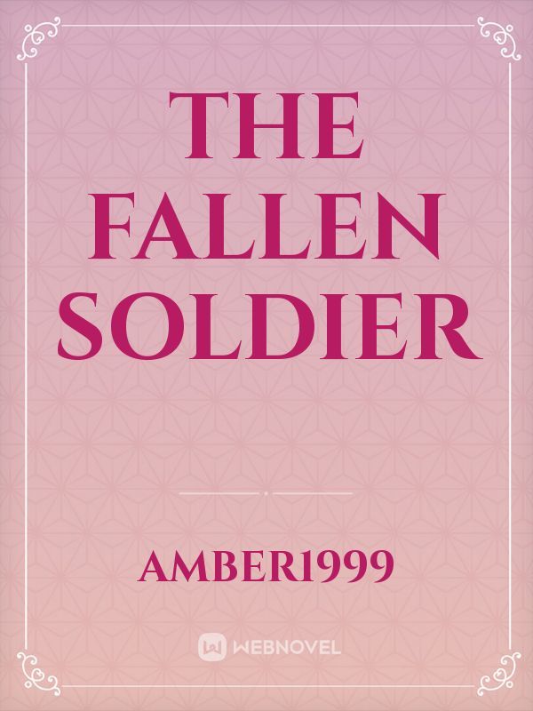 The Fallen Soldier Book