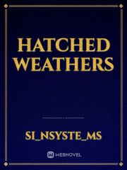 Hatched Weathers Book