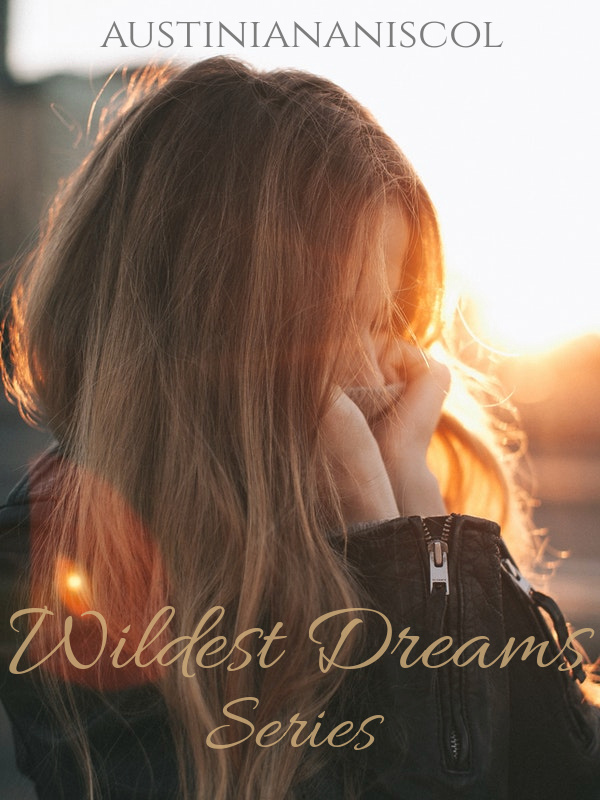 Wildest Dreams Series Book