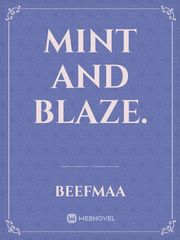 Mint and Blaze. Book