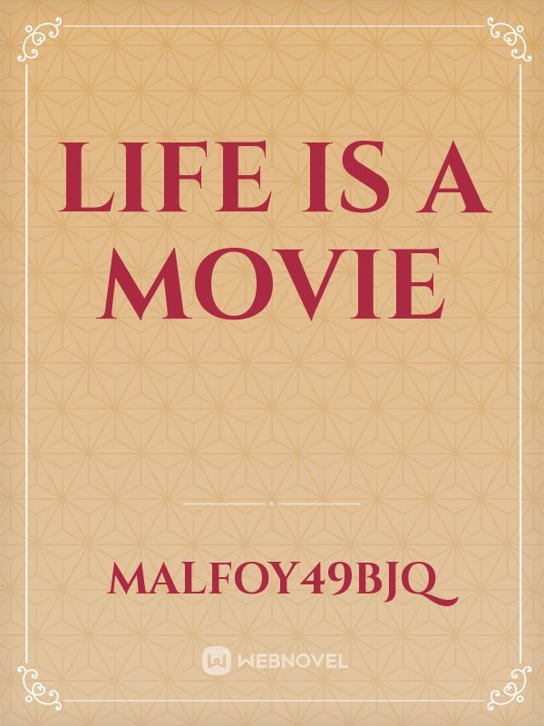 Life is a movie Book