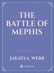 The battle of Mephis Book
