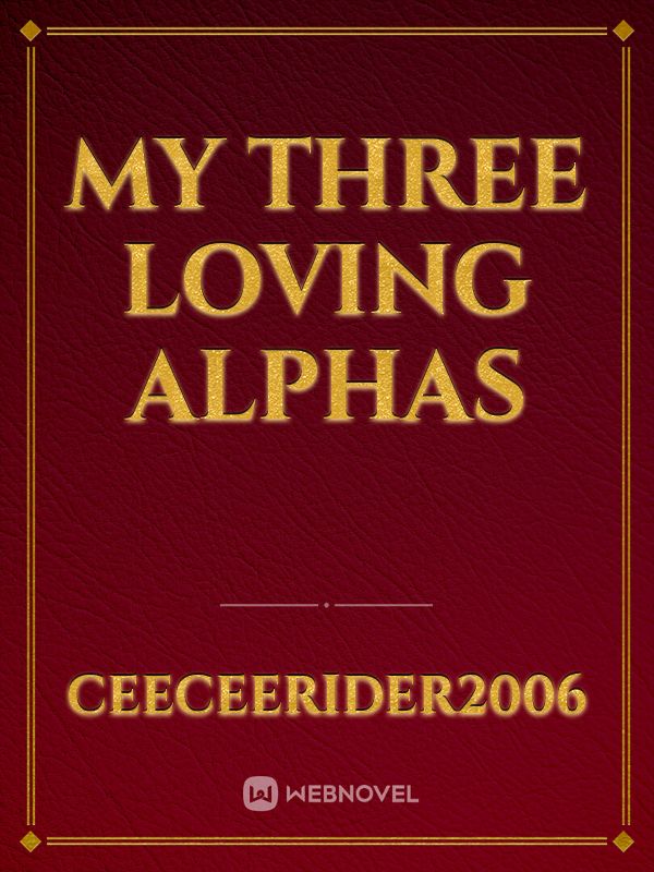My Three Loving Alphas Book