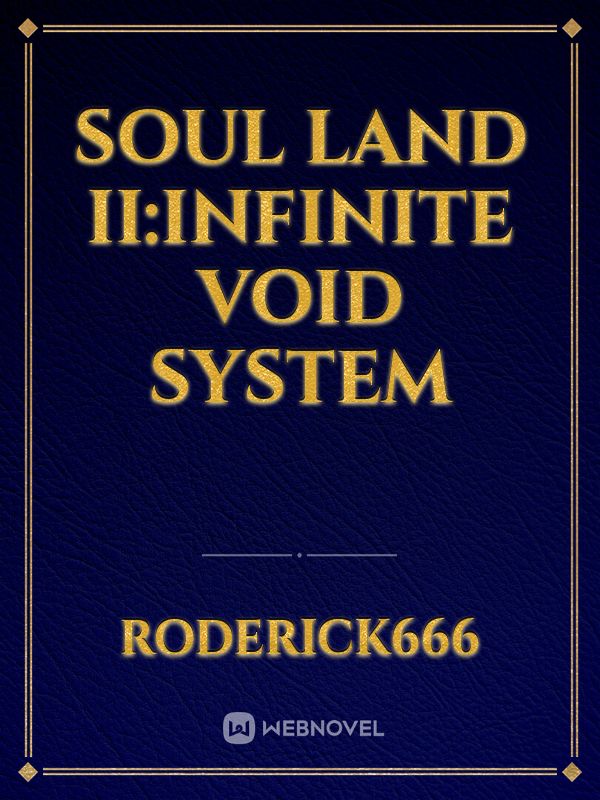 Soul land II:Infinite Void System Book