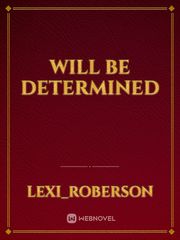 Will be determined Book