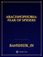 Arachnophobia: Fear of Spiders Book