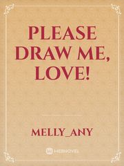 Please Draw me, Love! Book