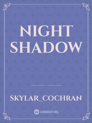 night shadow Book