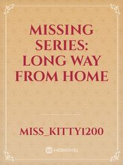 Missing series: Long way From home Book
