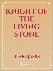 Knight of the Living Stone Book
