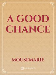A Good Chance Book