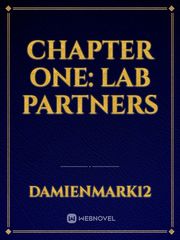 CHAPTER ONE: Lab Partners Book