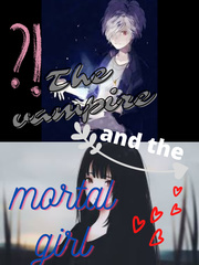 The Vampire and the Mortal Girl Book