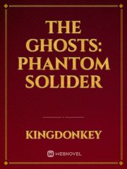 The Ghosts: Phantom Solider Book
