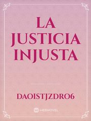 LA JUSTICIA INJUSTA Book
