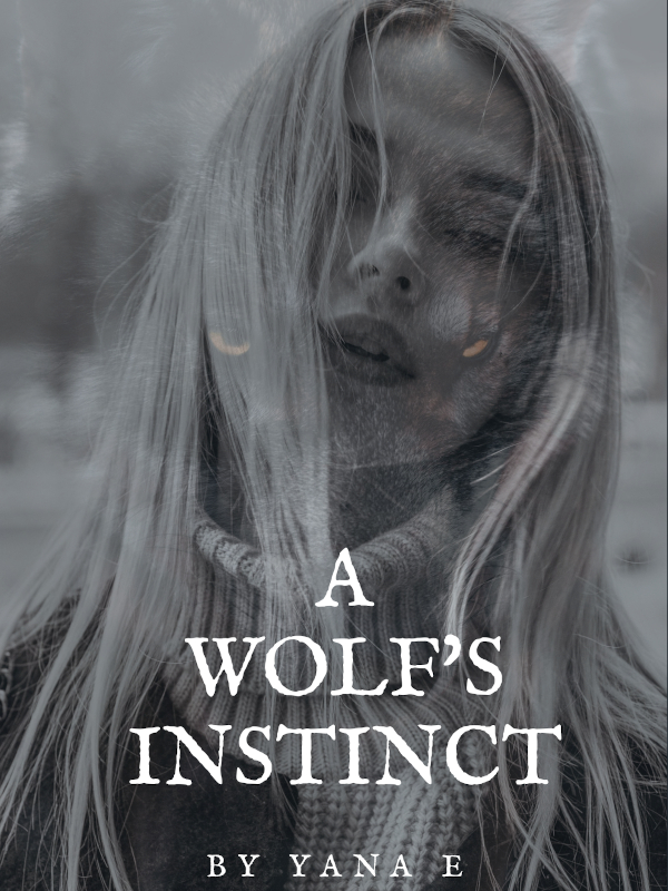A Wolf's Instinct