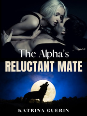 The Alpha's Reluctant Mate Book