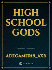 High School Gods Book