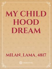 my child hood dream Book