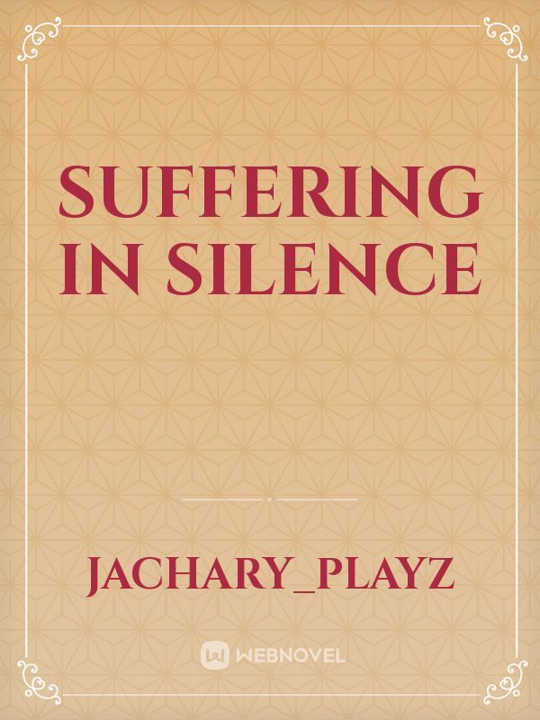 Suffering In Silence Book