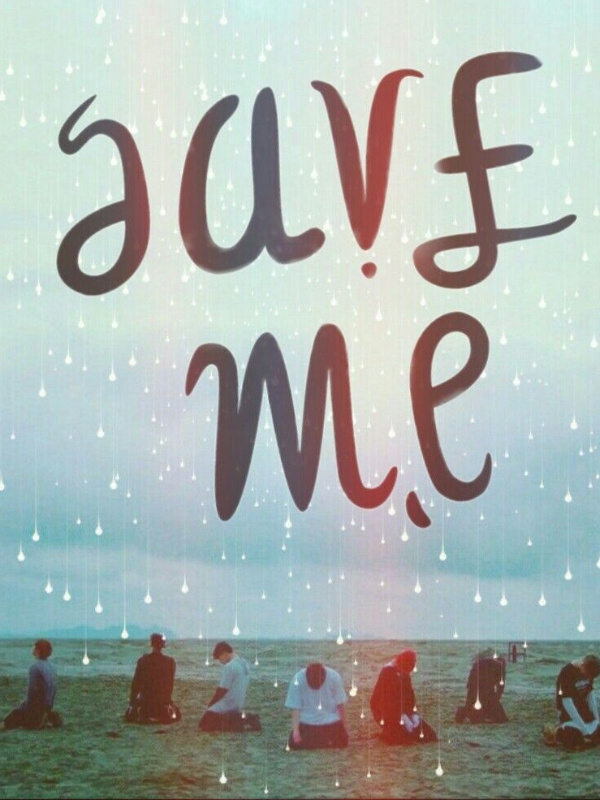Save me..
