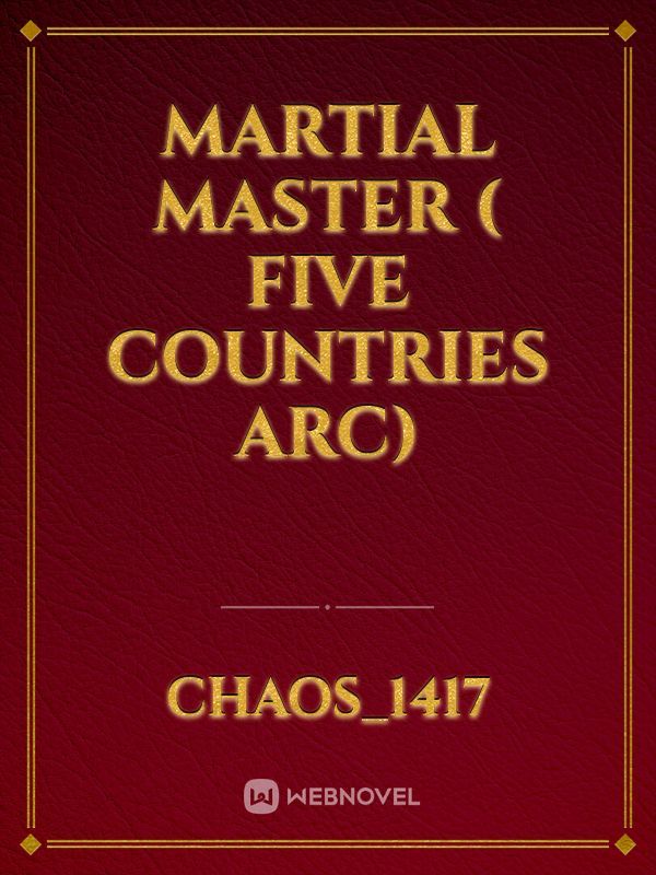 Martial Master 
( Five countries ARC)
