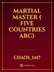 Martial Master 
( Five countries ARC) Book