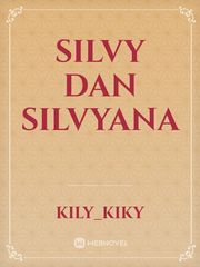Silvy Dan Silvyana Book
