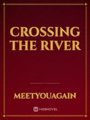 Crossing The River Book