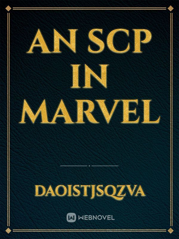 An SCP In Marvel
