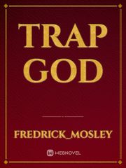 trap god Book