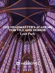 The Headmaster's Academy For Vile And Honor Book