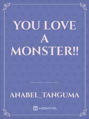 You love a Monster!! Book