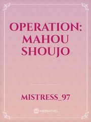 Operation: Mahou Shoujo Book